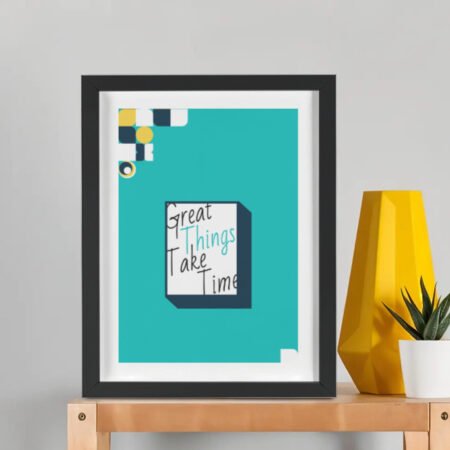 "Great Things Take Time" Framed Wall Art – Modern Geometric Print - Image 1